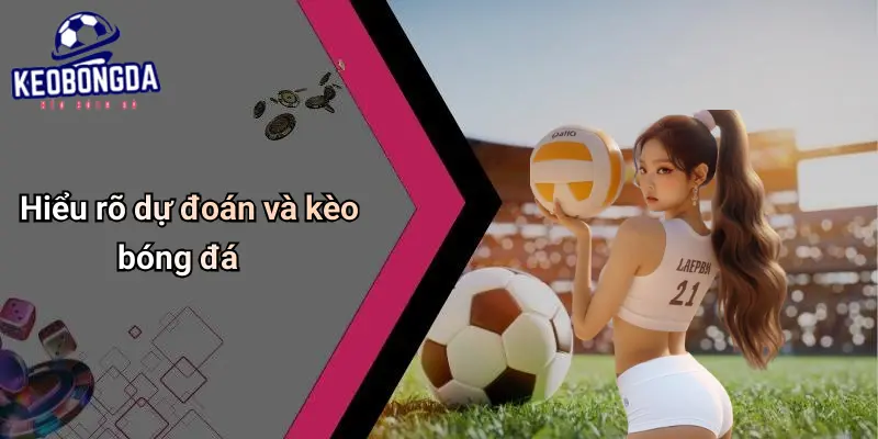 Dự Đoán 1 Dự Đoán