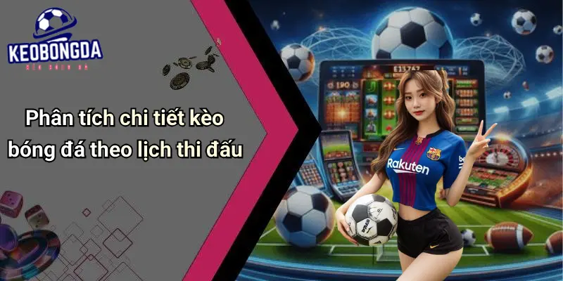 Lịch thi đấu 24 Lịch Thi Đấu
