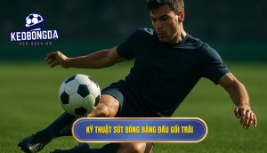 Kỹ thuật sút bóng bằng đầu gối trái