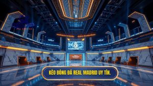 Kèo bóng đá Real Madrid uy tín.
